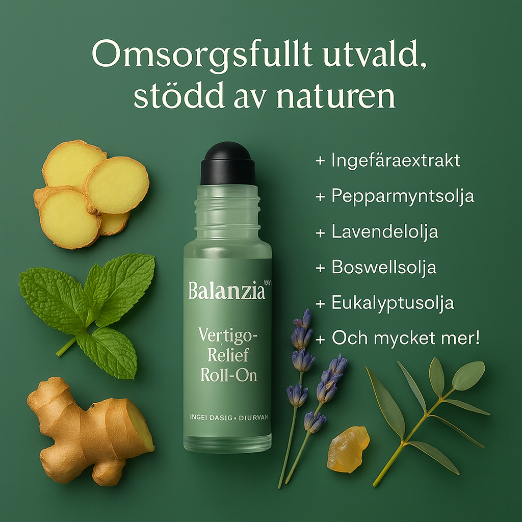 Balanzia™ - Naturlig hjälp mot yrsel och illamående